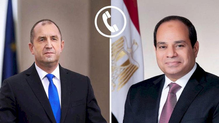 الرئيس السيسي يتلقى اتصالًا هاتفيًا من الرئيس البلغاري