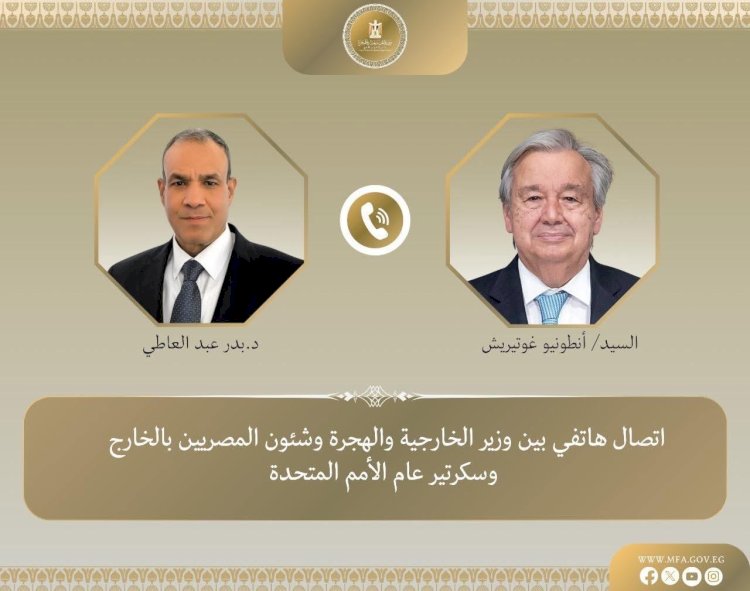 وزير الخارجية يبحث مع سكرتير عام الأمم المتحدة التطورات فى غزة والسودان