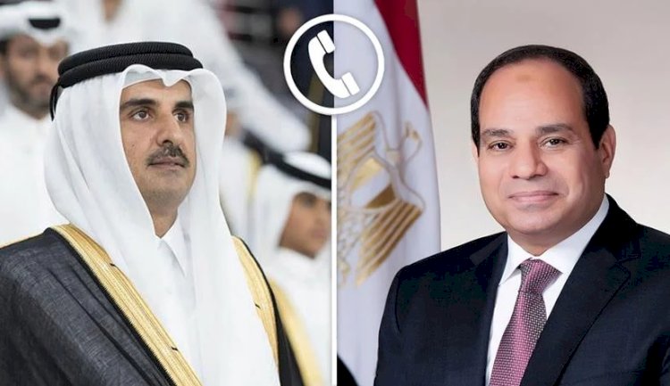 الرئيس عبد الفتاح السيسي يجري اتصالًا هاتفيًا بأمير دولة قطر