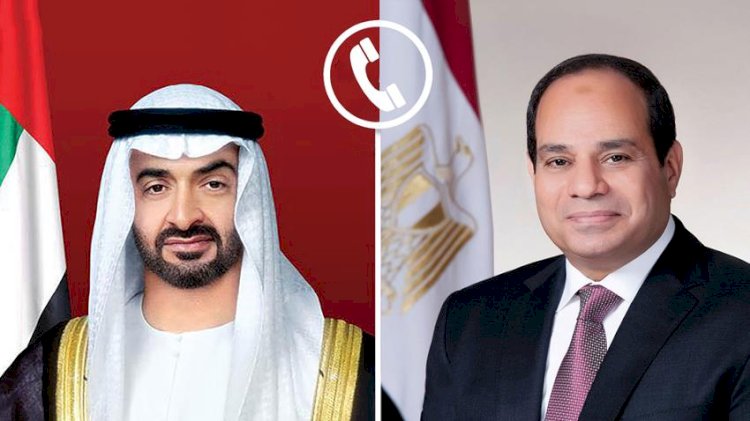 الرئيس السيسي يجري اتصالًا هاتفيًا برئيس دولة الإمارات العربية المتحدة