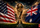 امريكا واستراليا ولقاء التأهل لدور الـ32 في كأس العالم 2026م