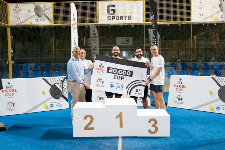 اختتام بطولة IFE Padel Cup 2026 برعاية شركة UIB بمشاركة 48 فريقًا في أجواء تنافسية متميزة